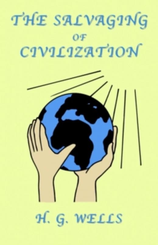 The Salvaging of Civilization : A Probable Future of Mankind Paperback / softback