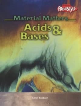 Acids and Bases by Carol Baldwin Paperback