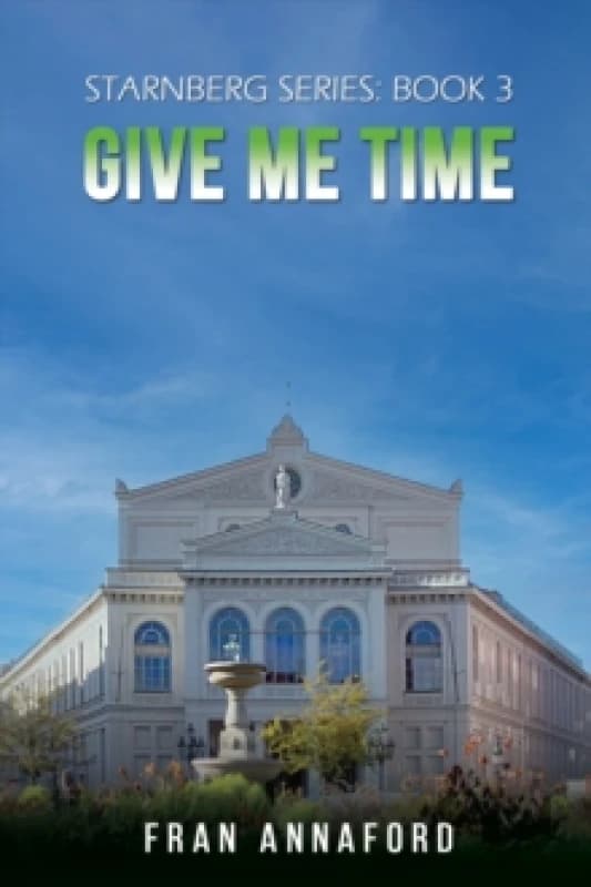 Give Me Time. Paperback. By Fran Annaford Books