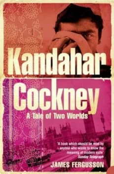 Kandahar cockney by James Fergusson