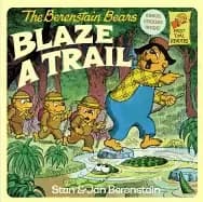 berenstain bears blaze a trail