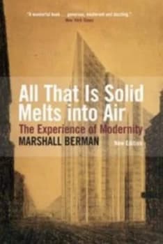 All That Is Solid Melts into Air by Marshall Berman Paperback