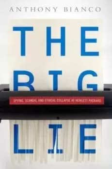 The big lie by Anthony Bianco