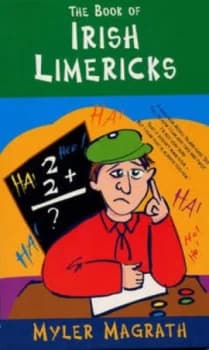 The Book of Irish Limericks by Myler Magrath Paperback