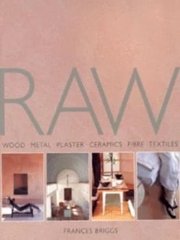 Raw by Francis Briggs and Frances Janisch and Peter Baasch and Daron Chatz Paperback