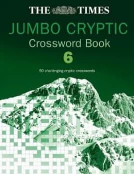 The Times Jumbo Cryptic Crossword. Book 6 by The Times Mind Games Book