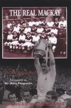 The Real Mackay by Dave Mackay Hardback