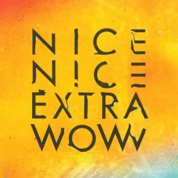 Nice Nice - Extra Wow Vinyl