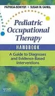 pediatric occupational therapy handbook a guide to diagnoses and evidence b