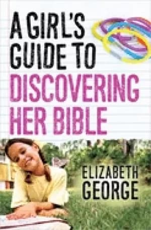 girls guide to discovering her bible