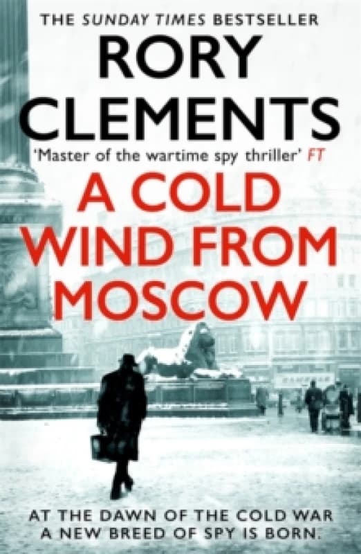 A Cold Wind From Moscow : The brand new 2025 thriller from the master of spy fiction Paperback / softback