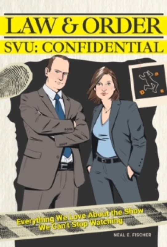 Law & Order SVU : Confidential. Hardback. By Neal E Fischer Books