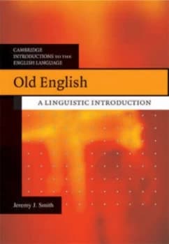 Old English by Jeremy J. Smith Book