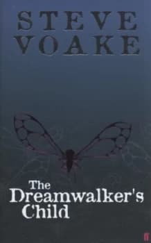 The Dreamwalkers Child by Steve Voake Hardback