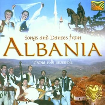 Tirana Folk Ensemble - Songs & Dances From Albania CD