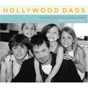 Hollywood Dads by Joyce Ostin Hardback