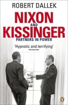 Nixon and Kissinger by Robert Dallek Paperback