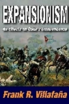 Expansionism by Frank R. Villafana Hardback
