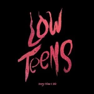 Low Teens by Every Time I Die CD Album