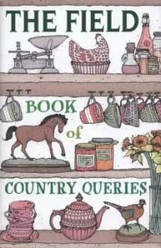 The Field book of country queries - Kerry Lemon - Hardback - Used