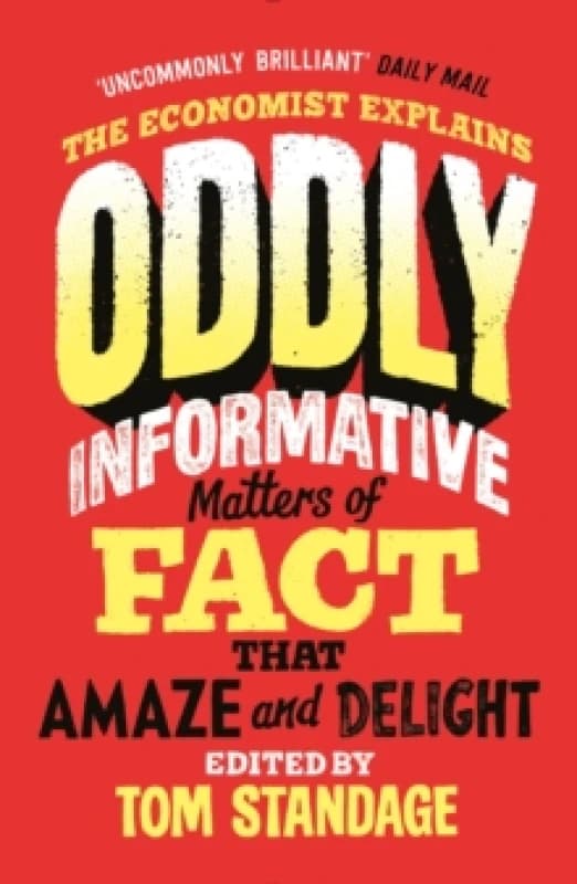 Oddly Informative : Matters of fact that amaze and delight Paperback / softback