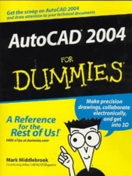 Autocad 2004 for Dummies by Mark Middlebrook Book