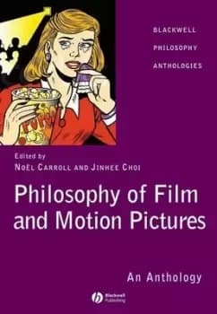 The philosophy of film by Nol Carroll