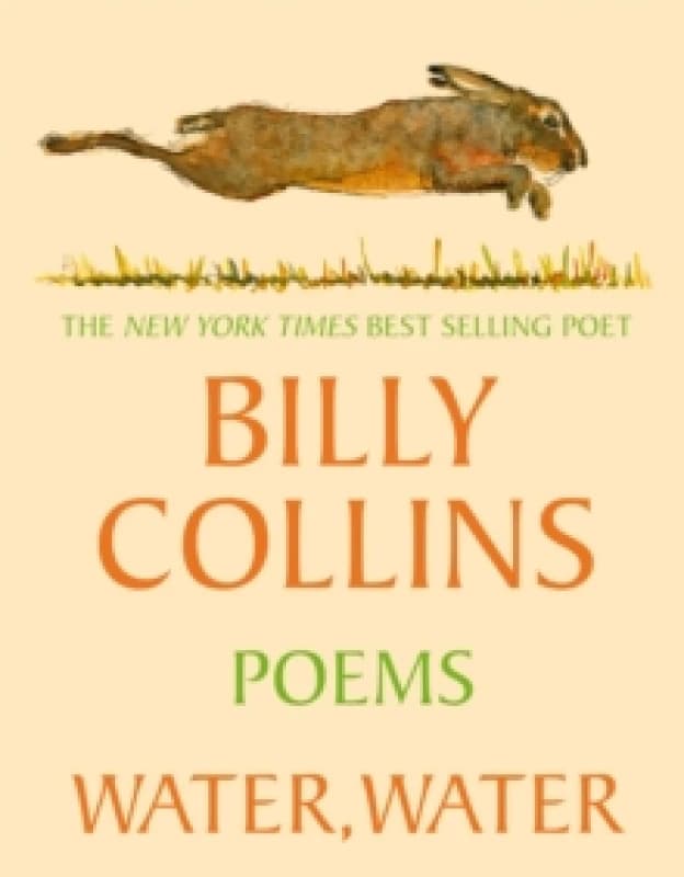 Water, Water. Paperback. By Billy Collins Books