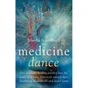 Medicine Dance by Marsha Scarbrough Paperback