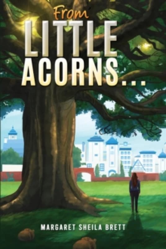 From Little Acorns.... Paperback. By Margaret Sheila Brett Books