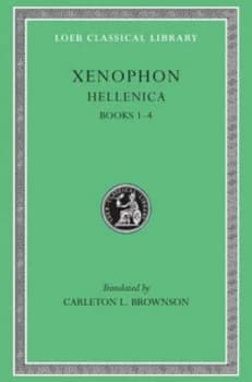 Hellenica Volume I by Xenophon Hardback