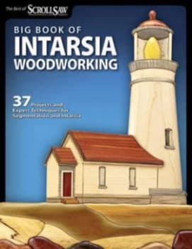Big Book of Intarsia Woodworking by Editors of Scroll Saw Woodworking and Crafts Paperback