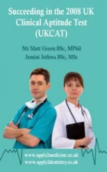 Succeeding in the 2008 UK Clinical Aptitude Test ukcat by Matt Green and Jemini Jethwa Book