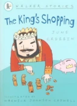 The Kings Shopping by June Crebbin and Warwick Johnson Cadwell Paperback