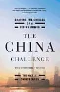 china challenge shaping the choices of a rising power