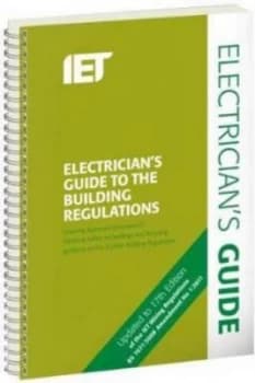 Electricians Guide to the Building Regulations by Institution of Engineering and Technology Book