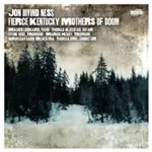 Jon Oivind Ness: Fierce Kentucky Mothers of Doom (Music CD)