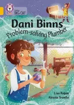 Dani Binns: Problem-solving Plumber by Lisa Rajan
