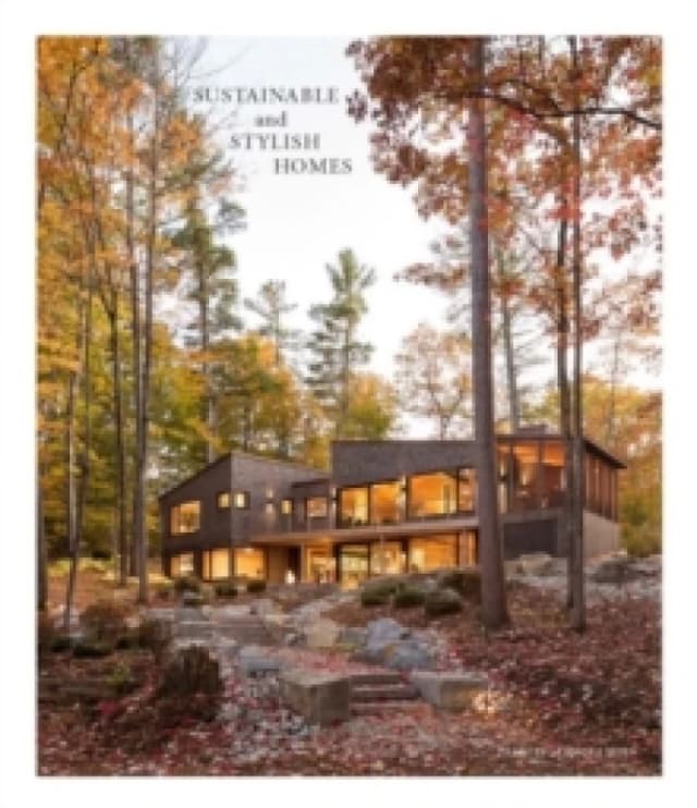 Sustainable And Stylish Homes Hardback