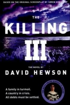 The Killing Iii by David Hewson Book