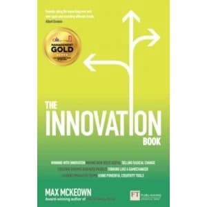 The Innovation Book : How to Manage Ideas and Execution for Outstanding Results