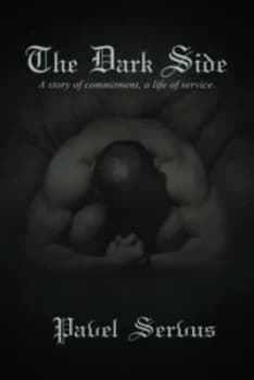 The Dark Side by Pavel Servus Paperback