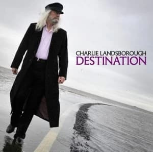 Destination by Charlie Landsborough CD Album