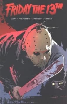 Friday the 13th by Justin Gray and Jimmy Palmiotti and Adam Archer Paperback