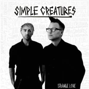 Strange Love by Simple Creatures CD Album