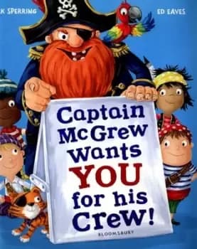 Captain McGrew wants you for his crew by Mark Sperring