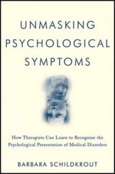 Unmasking Psychological Symptoms by Barbara Schildkrout Book