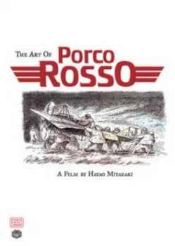 The Art of Porco Rosso by Hayao Miyazaki Hardback