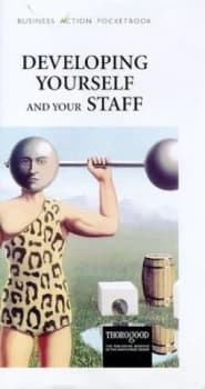Developing Yourself and Your Staff Hardback