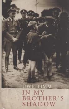 In My Brothers Shadow by Uwe Timm Hardback